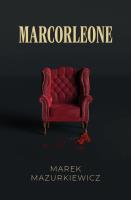 Marcorleone. Autor: Mazurkiewicz Marek. SmakLiter.pl Okładka książki Marcorleone