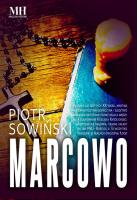 Marcowo - uszkodzone. Autor: Piotr Sowiński. SmakLiter.pl Okładka książki Marcowo - uszkodzone