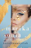 Marika i Sonia. Autor: Wójciak Karolina. SmakLiter.pl Okładka książki Marika i Sonia
