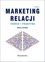Marketing relacji - teoria i praktyka w.4. Autor: Mitręga Maciej. SmakLiter.pl Okładka książki Marketing relacji - teoria i praktyka w.4