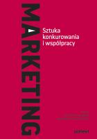 Marketing Sztuka konkurowania i współpracy. Autor: Opracowanie zbiorowe. SmakLiter.pl Okładka książki Marketing Sztuka konkurowania i współpracy