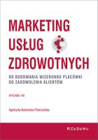 Marketing usług zdrowotnych. Autor: Bukowska-Piestrzyńska Agnieszka. SmakLiter.pl Okładka książki Marketing usług zdrowotnych