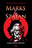 Marks i Szatan. Nieznane korzenie Marksizmu. Autor: Wurmbrand Richard. SmakLiter.pl Okładka książki Marks i Szatan. Nieznane korzenie Marksizmu
