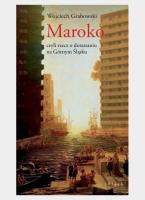 Maroko. Autor: Grabowski Wojciech. SmakLiter.pl Okładka książki Maroko