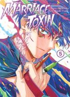 MarriageToxin. Tom 5. Autor: Mizuki Yoda, Joumyakun. SmakLiter.pl Okładka książki MarriageToxin. Tom 5