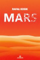 Mars. Autor: Kosik Rafał. SmakLiter.pl Okładka książki Mars