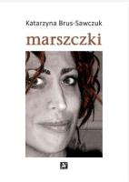 Marszczki. Autor: Katarzyna Brus-Sawczuk. SmakLiter.pl Okładka książki Marszczki