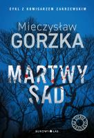 Martwy sad. Autor: Mieczysław Gorzka. SmakLiter.pl Okładka książki Martwy sad