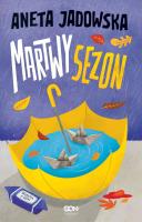 Martwy sezon w.2. Autor: Jadowska Aneta. SmakLiter.pl Okładka książki Martwy sezon w.2