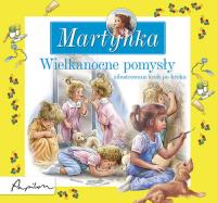 Martynka wielkanocne pomysły - uszkodzone. Autor: Charlet Nadette. SmakLiter.pl Okładka książki Martynka wielkanocne pomysły - uszkodzone
