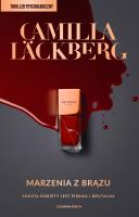 Marzenia z brązu. Autor: Camilla Lackberg. SmakLiter.pl Okładka książki Marzenia z brązu