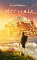 Marzenia. Autor: Wiszniewski Maciej. SmakLiter.pl Okładka książki Marzenia
