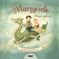 Okładka książki Marzyciele. Potęga wyobraźni