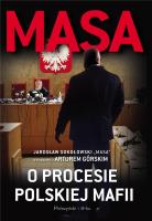 Masa o procesie polskiej mafii DL. Autor: Artur Górski. SmakLiter.pl Okładka książki Masa o procesie polskiej mafii DL
