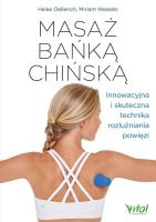 Masaż bańką chińską. Autor: Heike Oellerich. SmakLiter.pl Okładka książki Masaż bańką chińską