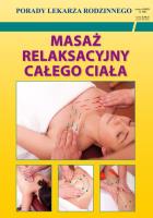 Masaż relaksacyjny całego ciała. Autor: Emilia Chojnowska. SmakLiter.pl Okładka książki Masaż relaksacyjny całego ciała