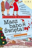 Masz babo Święta!. Autor: Joanna Wtulich. SmakLiter.pl Okładka książki Masz babo Święta!