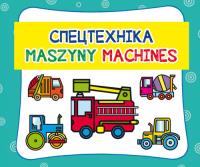 Maszyny. Cпецтехніка. Machines. Wydawca: Literat. SmakLiter.pl Opakowanie Maszyny. Cпецтехніка. Machines