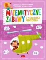 Matematyczne zabawy z tabliczką mnożenia. Autor:   Praca zbiorowa. SmakLiter.pl Okładka książki Matematyczne zabawy z tabliczką mnożenia
