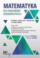 Matematyka dla kierunków ekonomicznych.. Autor: Gurgul Henryk, Suder Marcin. SmakLiter.pl Okładka książki Matematyka dla kierunków ekonomicznych.