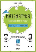 Okładka książki Matematyka. Graficzne karty pracy dla LO ZP cz.2