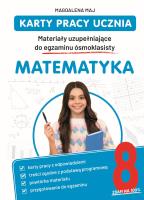 Okładka książki Matematyka. Karty pracy ucznia. Materiały uzupełniające do egzaminu ósmoklasisty
