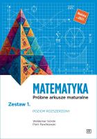 Matematyka LO Próbne arkusze maturalne z.1 ZP. Autor: Waldemar Górski, Piotr Pawlikowski. SmakLiter.pl Okładka książki Matematyka LO Próbne arkusze maturalne z.1 ZP