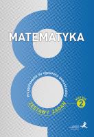 Matematyka SP 8 Przyg. do egzaminu zb. zadań. Autor: Grochowalska Marzenna, Michał  Jakubowski, Jerzy R. SmakLiter.pl Okładka książki Matematyka SP 8 Przyg. do egzaminu zb. zadań