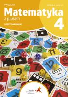 Matematyka z plusem 4 Zeszyt ćwiczeń. Liczby naturalne Wersja A - wyd. 2023. Autor: M. Dobrowolska, S. Wojtan, P. Zarzycki. SmakLiter.pl Okładka książki Matematyka z plusem 4 Zeszyt ćwiczeń. Liczby naturalne Wersja A - wyd. 2023
