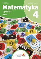 Matematyka z plusem ćwiczenia dla klasy 4 ułamki wersja A 3/3 szkoła podstawowa edycja 2023/2024. Autor: M. Dobrowolska, S. Wojtan, P. Zarzycki. SmakLiter.pl Okładka książki Matematyka z plusem ćwiczenia dla klasy 4 ułamki wersja A 3/3 szkoła podstawowa edycja 2023/2024