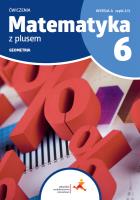 Matematyka z plusem ćwiczenia dla klasy 6 geometria wersja A część 2/3 szkoła podstawowa wydanie 2022. Autor: Małgorzata Dobrowolska (red.), Piotr Zarzycki, M. Jucewicz. SmakLiter.pl Okładka książki Matematyka z plusem ćwiczenia dla klasy 6 geometria wersja A część 2/3 szkoła podstawowa wydanie 2022