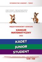 Matematyka z wesołym kangurem - Suplement 2022 (Kadet/Junior/Student). Autor: Bobiński Zbigniew, Piotr Jędrzejewicz, Krause Agnieszka. SmakLiter.pl Okładka książki Matematyka z wesołym kangurem - Suplement 2022 (Kadet/Junior/Student)