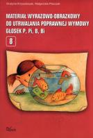 Materiał wyrazowo-obrazkowy... głosek P, Pi, B, Bi. Autor: Krzysztoszek Grażyna, Piszczek Małgorzata. SmakLiter.pl Okładka książki Materiał wyrazowo-obrazkowy... głosek P, Pi, B, Bi