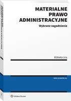 Materialne prawo administracyjne. Wybrane zagadnienia. Autor: Elżbieta Ura. SmakLiter.pl Okładka książki Materialne prawo administracyjne. Wybrane zagadnienia