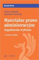 Okładka książki Materialne prawo administracyjne. Zagadnienia wybrane + testy online