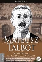 Mateusz Talbot. Autor: Wiater Elżbieta. SmakLiter.pl Okładka książki Mateusz Talbot