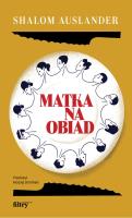 Matka na obiad. Autor: Auslander Shalom. SmakLiter.pl Okładka książki Matka na obiad