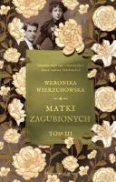 Matki zagubionych. Autor: Wierzchowska Weronika. SmakLiter.pl Okładka książki Matki zagubionych