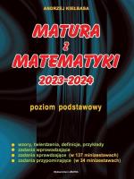 Matura z matematyki 2023-2024 ZP. Autor: Kiełbasa Andrzej. SmakLiter.pl Okładka książki Matura z matematyki 2023-2024 ZP