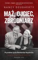 Mąż, ojciec, zbrodniarz. Autor: Nancy Dougherty, Christopher Lehmann-Haupt. SmakLiter.pl Okładka książki Mąż, ojciec, zbrodniarz