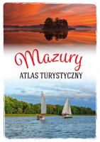 Okładka książki Mazury. Atlas turystyczny