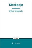 Mediacje. Wybór przepisów w.2. Autor:   Praca zbiorowa. SmakLiter.pl Okładka książki Mediacje. Wybór przepisów w.2
