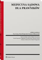 Medycyna sądowa dla prawników. Autor: Gruza Ewa, Ireneusz Sołtyszewski, Paweł Krajewski. SmakLiter.pl Okładka książki Medycyna sądowa dla prawników