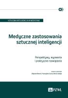 Okładka książki Medyczne zastosowania sztucznej inteligencji. Perspektywy, wyzwania i praktyczne rozwiązania