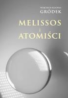 Melissos i Atomiści. Autor: Wojciech Kleofas Gródek. SmakLiter.pl Okładka książki Melissos i Atomiści