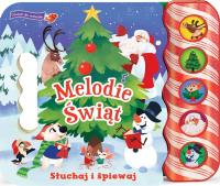 Melodie Świąt. Słuchaj i śpiewaj. Autor: Holly Berry-Byrd. SmakLiter.pl Okładka książki Melodie Świąt. Słuchaj i śpiewaj