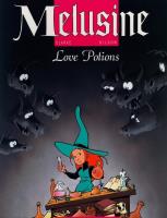 MELUSINE VOL.4: LOVE POTIONS. Autor: Clarke, Gilson. SmakLiter.pl Okładka książki MELUSINE VOL.4: LOVE POTIONS
