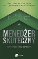 Menedżer skuteczny. Autor: Peter F. Drucker. SmakLiter.pl Okładka książki Menedżer skuteczny