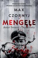 Okładka książki Mengele. Anioł Śmierci z Auschwitz wyd. kieszonkowe