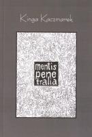 Mentis Penetralia. Autor: Kinga Kaczmarek. SmakLiter.pl Okładka książki Mentis Penetralia